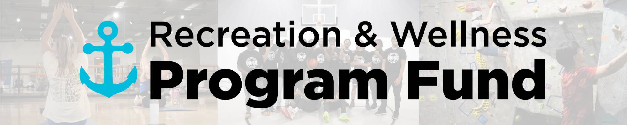 recreation and wellness program fund